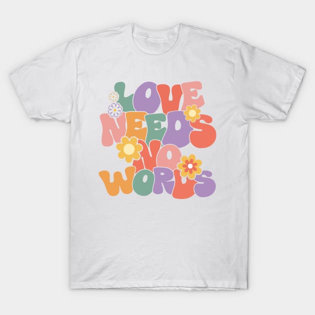 Autism Awareness Love Needs No Words Infinity Heart Autism T-Shirt by Golda VonRueden